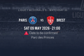 Billet PSG vs Brest – Ligue 1 | Mai 2026 (Date à confirmer)